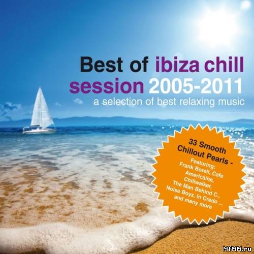 VA - Best Of - Ibiza Chill Session 2005-2011 (2011)