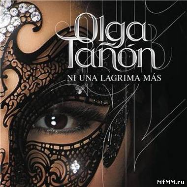 Olga Tanon - Ni Una Lagrima Mas (2011)