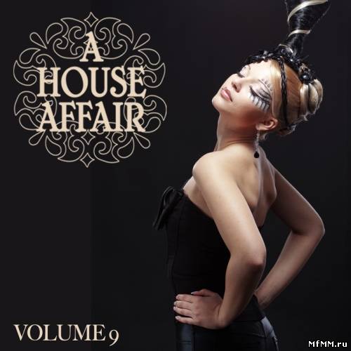 VA - A House Affair Vol. 9 (2011)