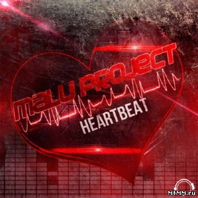 Malu Project - Heartbeat (2012)