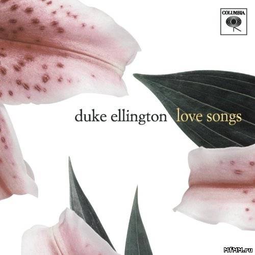 Duke Ellington - Love Songs (2001) [LOSSLESS+MP3]