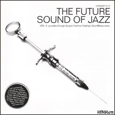 VA - The Future Sounds Of Jazz Vol. 1-11 (1995-2007)