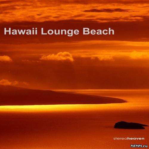 VA - Hawaii Lounge Beach (2011)