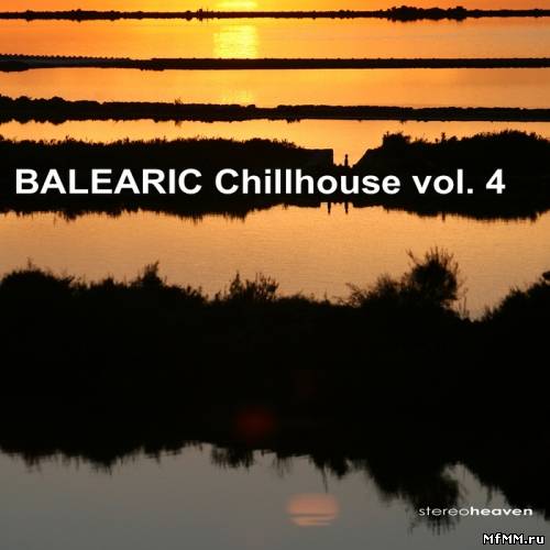 VA - Balearic Chillhouse Vol.4 (2011)