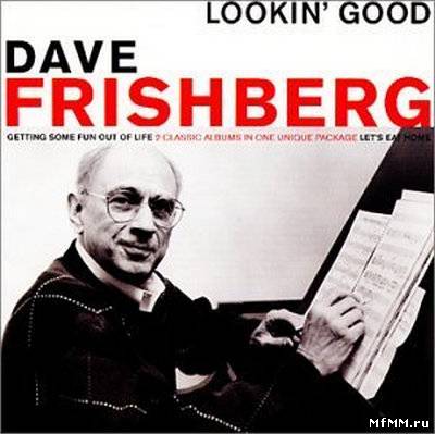 Dave Frishberg - Lookin Good (2001)