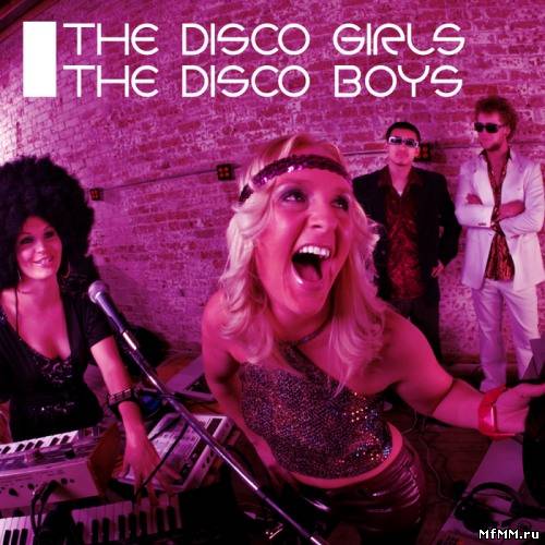 VA - The Disco Girls The Disco Boys (2012)