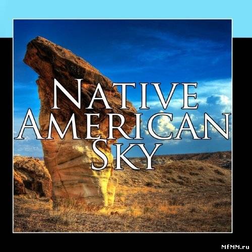 VA - Native American Sacred Sky (2011)