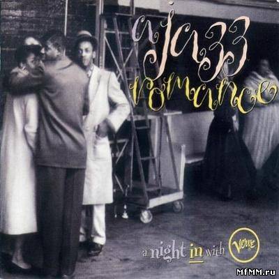 VA - A Jazz Romance - A Night In With Verve (4CD) (2001)