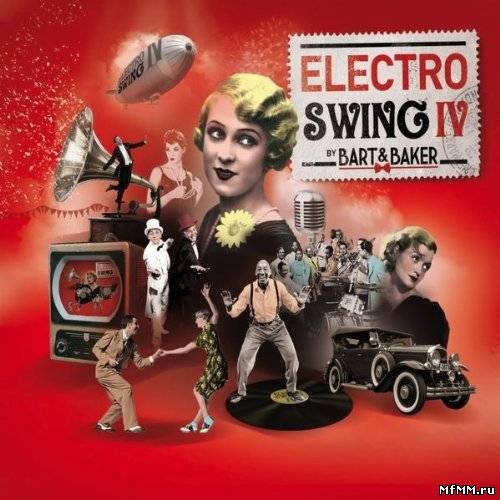 VA - Electro Swing IV mixed by Bart & Baker (2011)