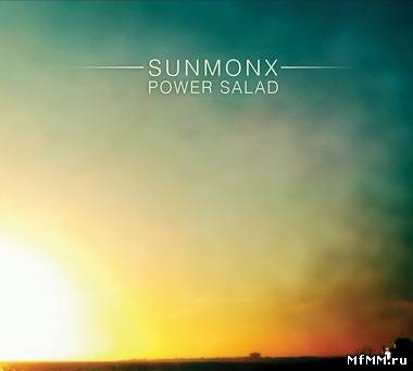 SUN:MONX - Power Salad (2012)