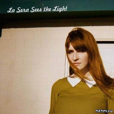 La Sera - Sees The Light (2012)