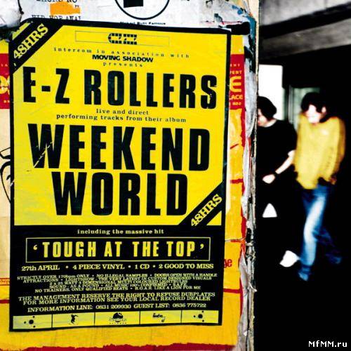 E-Z Rollers - Weekend World (1999)