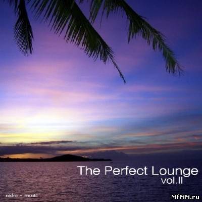 The Perfect Lounge Vol.2 (2011)