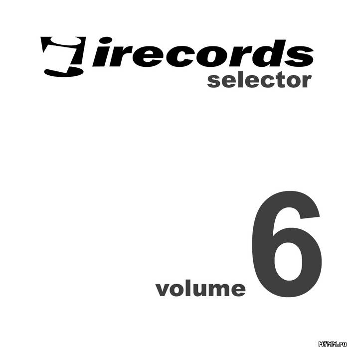 VA - I Records Selector Vol.6 (2009)