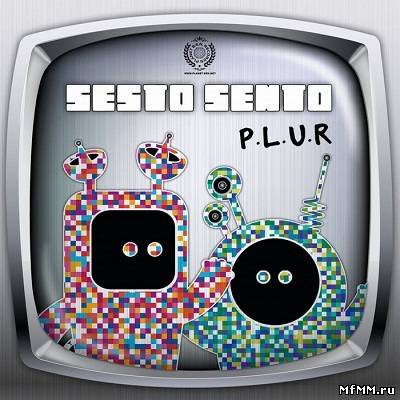 Sesto Sento - P.L.U.R (2012)