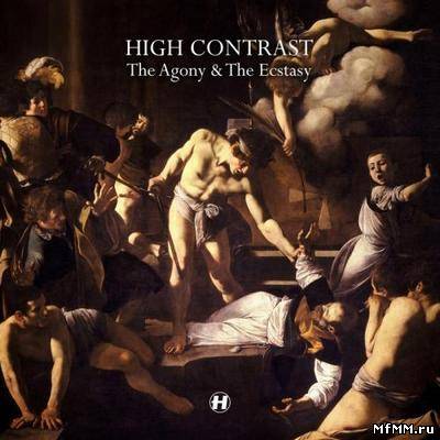 High Contrast - The Agony and The Ecstasy (2012)