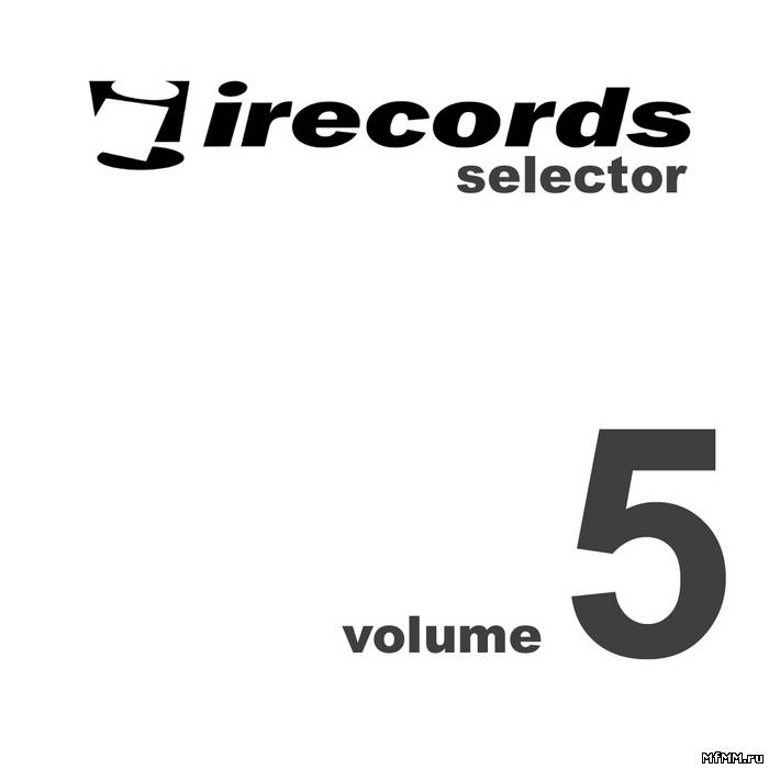 VA - I Records Selector Vol.5 (2008)