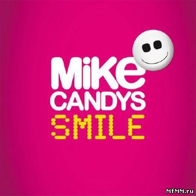 Mike Candys - Smile (Deluxe Edition) (2012)