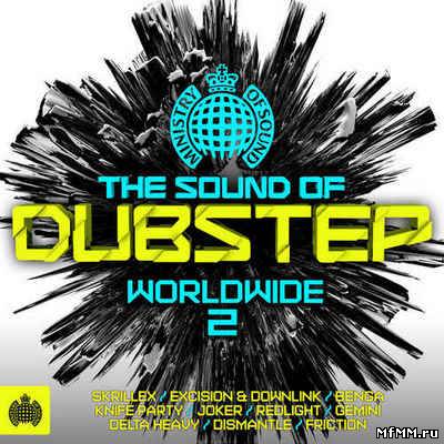 VA - Ministry Of Sound: The Sound Of Dubstep Worldwide 2 (2012)