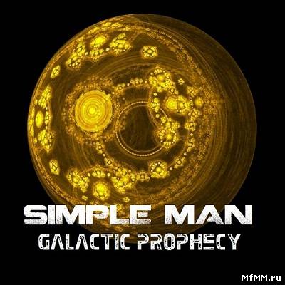 Simple Man - Galactic Prophecy (2012)