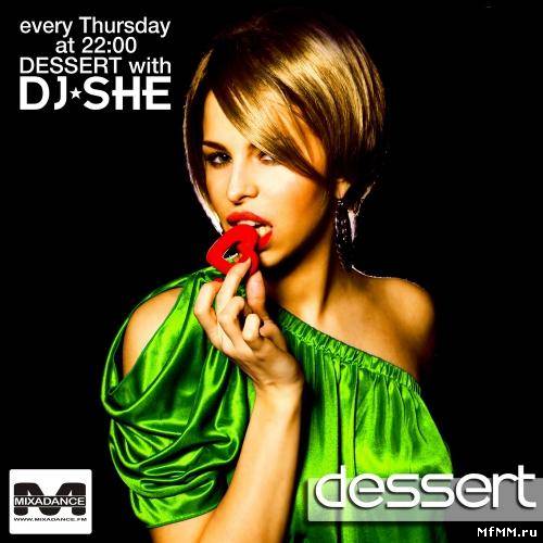 Dj She - Dessert Show #14 (29.03.2012)