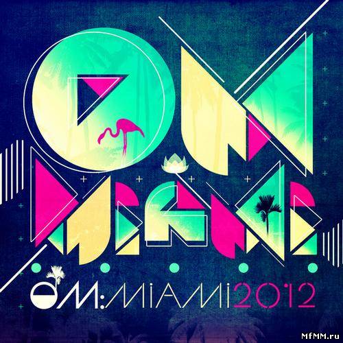 VA - OM: Miami 2012