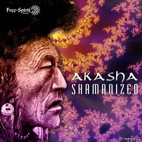 Akasha - Shamanized EP (2012)