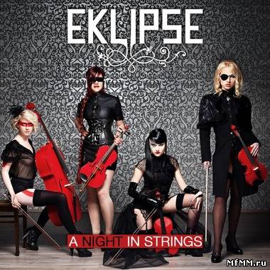 Eklipse - A Night In Strings (2012)