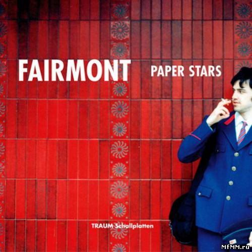 Fairmont - Paper Stars (2012)