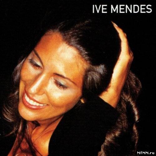 Ive Mendes - Ive Mendes (2006) lossless