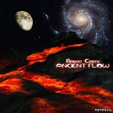 Robert Carty - Ancient Flow (2011)