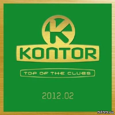 Kontor Top Of The Clubs 2012.02 (2012)