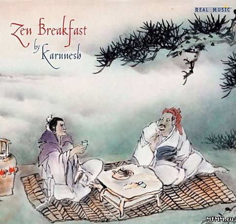 Karunesh - Zen Breakfast (2001)