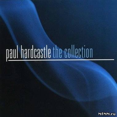 Paul Hardcastle - The Collection (2009)