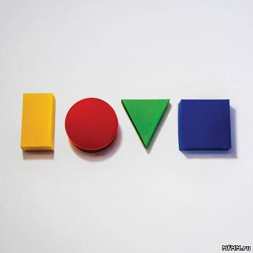 Jason Mraz - Love Is A Four Letter Word (2012)