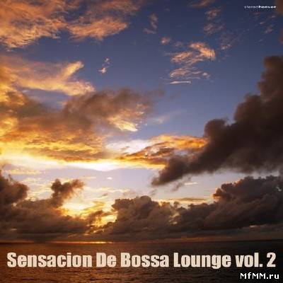 Sensasion De Bossa Lounge Vol.2 (2012)