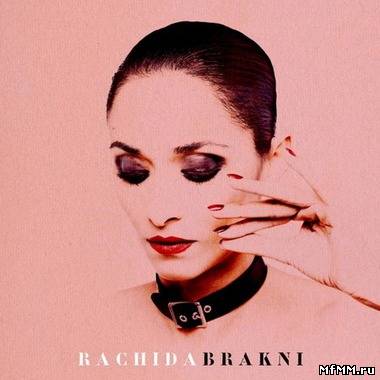 Rachida Brakni - Rachida Brakni (2012)