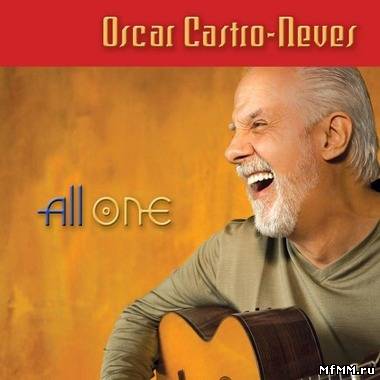 Oscar Castro-Neves - All One (2006)