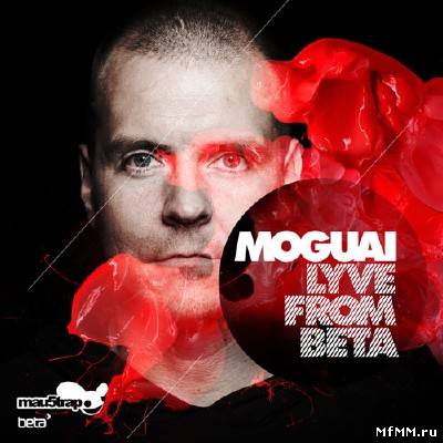 Moguai - Lyve From Beta (2011)