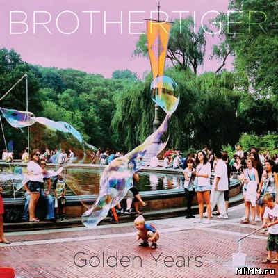 Brothertiger - Golden Years (2012)