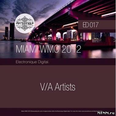 VA - Electronique Miami WMC Sampler (2012)