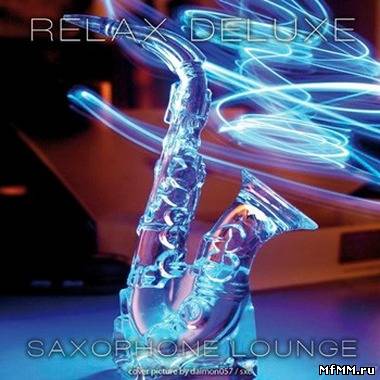 Sunny Goldsmith - Relax Deluxe - Saxophone Lounge (2012)