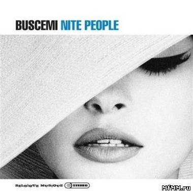 Buscemi - Nite People (2012)