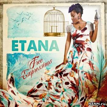 Etana - Free Expressions (2011)