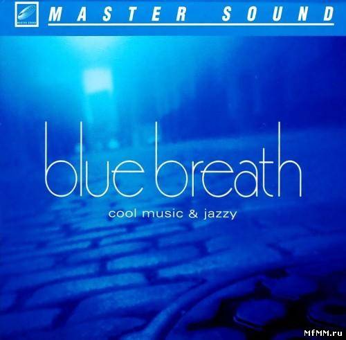 VA - Blue Breath-Cool Music & Jazz (2002) lossless