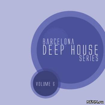 VA - Barcelona Deep House Series Vol.06 (2012)