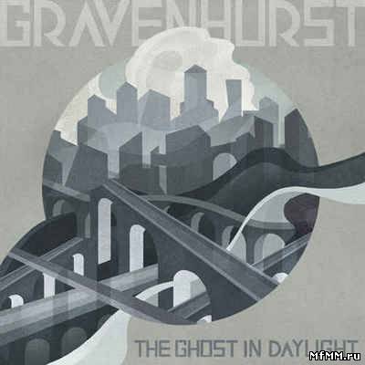 Gravenhurst - The Ghost in Daylight (2012)