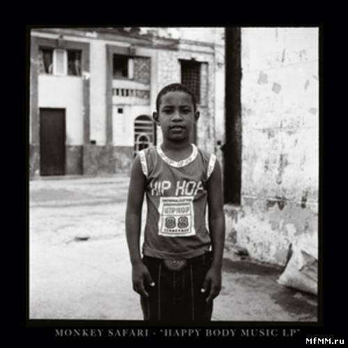 Monkey Safari - Happy Body Music (2012)