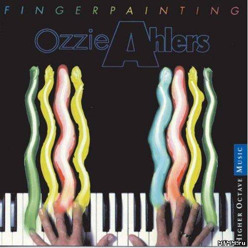 Ozzie Ahlers - Fingerpainting (1997) FLAC