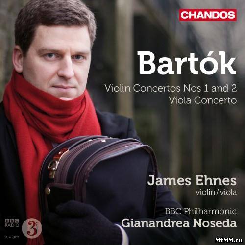 Bela Bartok - Violin Concertos Nos. 1 and 2, Viola Concerto (2011)